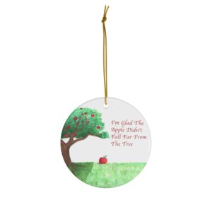 The Apple Doesn't Fall Far Round Ceramic Ornaments